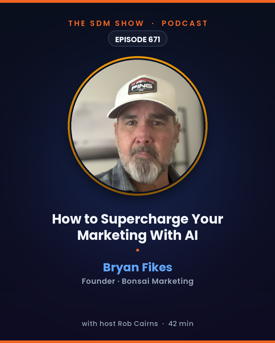 Bryan Fikes on The SDM Show podcast with Rob Cairns
